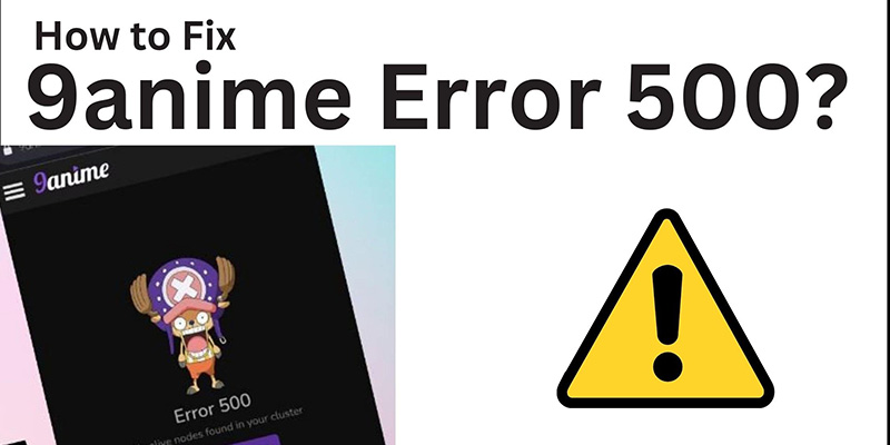 9anime Server Error 500